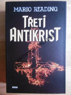 TŘETÍ ANTIKRIST, MARIO READING, **an