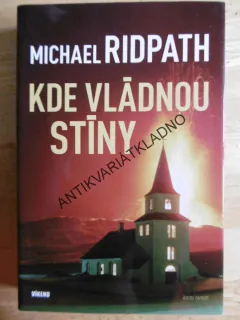 KDE VLÁDNOU STÍNY, MICHAEL RIDPATH, **an