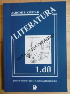 LITERATURA 1. KOŠŤÁK, 6-9. ROČNÍK ZÁKLADNÍCH ŠKOL
