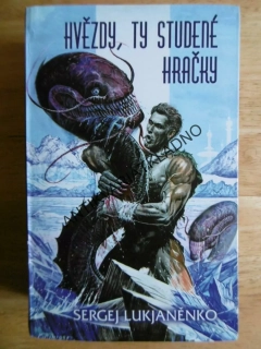 HVĚZDY, TY STUDENÉ HRAČKY, SERGEJ LUKJANĚNKO, **an