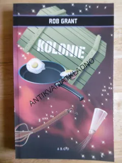 KOLONIE, ROB GRANT, **an