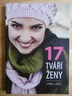 17 TVÁŘÍ ŽENY, ALICE KIRŠ, **an
