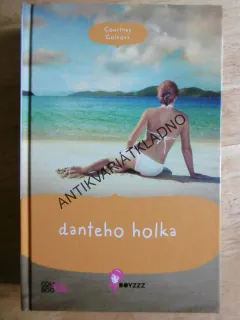 DANTEHO HOLKA, COURTNEY COLEOVÁ, **an