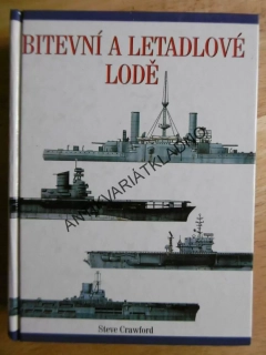 BITEVNÍ A LETADLOVÉ LODĚ, STEVE CRAWFORD, **an