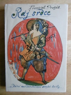 RÁJ SRDCE, FRANTIŠEK PRAŽÁK,STRNADEL, **an
