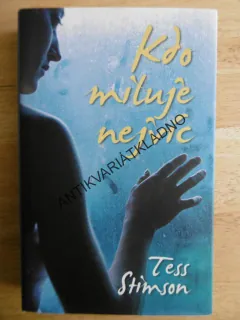 KDO MILUJE NEJVÍC, TESS STIMSON, **an