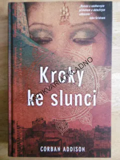 KROKY KE SLUNCI, CORBAN ADDISON, **an