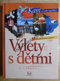 VÝLETY S DĚTMI, OBŮRKOVÁ, TIPY NA VÝLET, **an