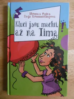 KLUCI JSOU MACHŘI AŽ NA TIMA! BRINX, KÖMMERLINGOVÁ, **an