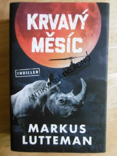 KRVAVÝ MĚSÍC, MARKUS LUTTEMAN, **an