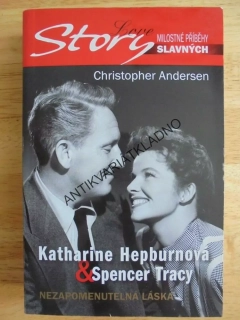 KATHARINE HEPBURNOVÁ A SPENCER TRACY, NEZAPOMENUTELNÁ LÁSKA, **an
