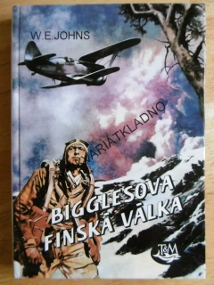 BIGGLES - BIGGLESOVA FINSKÁ VÁLKA JOHNS, LETECTVÍ, **an