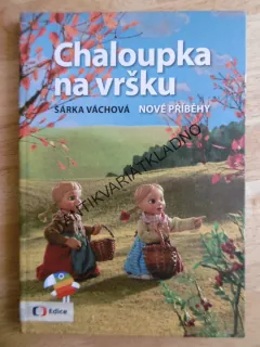 CHALOUPKA NA VRŠKU, ŠÁRKA VÁCHOVÁ, **an