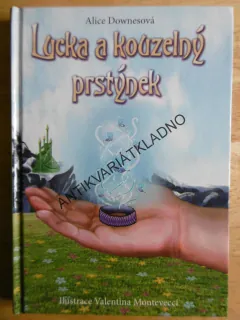 LUCKA A KOUZELNÝ PRSTÝNEK, ALICE DOWNESOVÁ, MONTEVECCI, **an