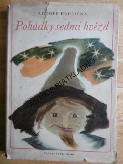 POHÁDKY SEDMI HVĚZD, RUDOLF HRDLIČKA, 1949, **an