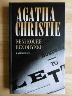 NENÍ KOUŘE BEZ OHÝNKU, AGATHA CHRISTIE, stav! **an