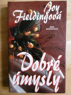 DOBRÉ ÚMYSLY, JOY FIELDINGOVÁ, **an