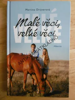 MALÉ VĚCI, VELKÉ VĚCI, MARTINA DRIJVEROVÁ, **an