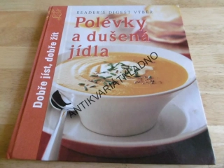 POLÉVKY A DUŠENÁ JÍDLA, KUCHAŘKA RECEPTY, **an