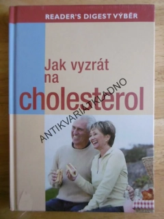 JAK VYZRÁT NA CHOLESTEROL, **an