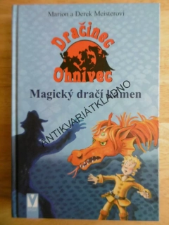 MAGICKÝ DRAČÍ KÁMEN, DRAČINEC OHNIVEC, MEISTER, **an