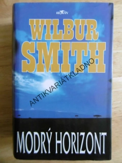 MODRÝ HORIZONT, WILBUR SMITH, **an