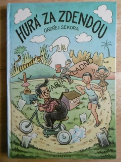 HURÁ ZA ZDENDOU, ONDŘEJ SEKORA, 1976, **an