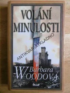 VOLÁNÍ MINULOSTI, BARBARA WOOD,WOODOVÁ, **an