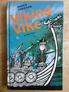 VIKING VIKE, RUNER JOHSSON, **an