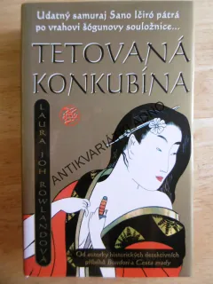 TETOVANÁ KONKUBÍNA, LAURA JOH ROWLANDOVÁ, **an