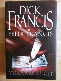 VYROVNANÝ ÚČET,FELIX A DICK FRANCIS, **an