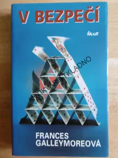 V BEZPEČÍ, FRANCES GALLEYMORE, GALLEYMOREOVÁ, **an