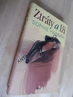 ZTRÁTY A LŽI, SOPHIE HANNAH, **an