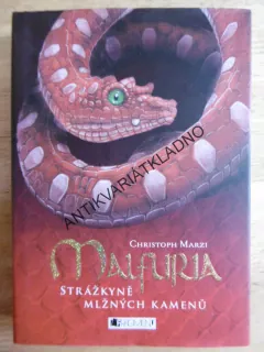 MALFURIA, STRÁŽKYNĚ MLŽNÝCH KAMENŮ, CHRISTOPH MARZI, **an