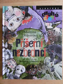 PŘÍŠERNÍ NEZBEDNÍCI, MARTINA DRIJVEROVÁ, VYDROVÁ, **an