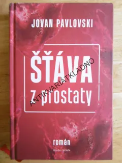 ŠŤÁVA Z PROSTATY, JOVAN PAVLIVSKI, **an