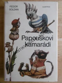 PAPOUŠKOVI KAMARÁDI, FEDOR SOLDAN, KAREL FRANTA, 1978, **an