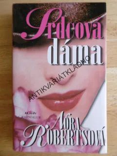 SRDCOVÁ DÁMA, NORA ROBERTSOVÁ, **an