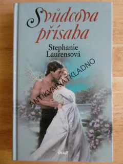 SVŮDCOVA PŘÍSAHA, STEPHANIE LAURENSOVÁ, **an