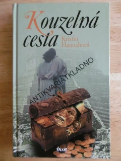 KOUZELNÁ CESTA, KRISTIN HANNAHOVÁ, **an