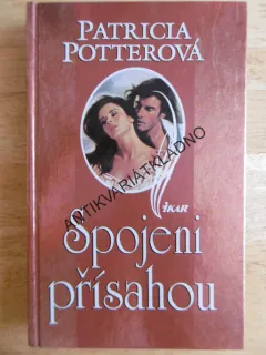 SPOJENI PŘÍSAHOU, PATRICIA POTTEROVÁ, **an