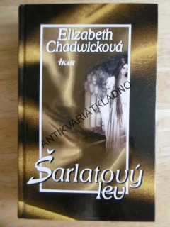 ŠARLATOVÝ LEV, ELIZABETH CHADWICKOVÁ, **an