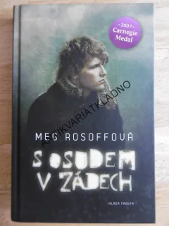 S OSUDEM V ZÁDECH, MEG ROSOFFOVÁ, **an