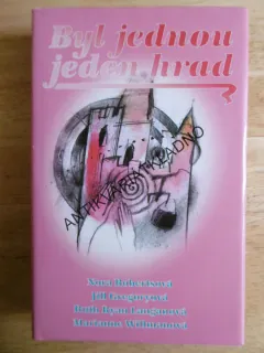 BYL JEDNOU JEDEN HRAD, NORA ROBERTSOVÁ, JILL GREGORYOVÁ, **an
