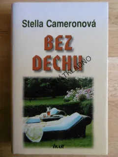 BEZ DECHU, STELLA CAMERONOVÁ, **an