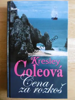 CENA ZA ROZKOŠ, KRESLEY COLEOVÁ, **an