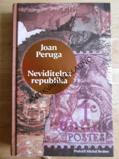 NEVIDITELNÁ REPUBLIKA, JOAN PERUGA, **an