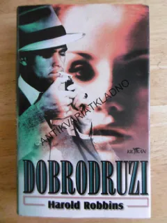 DOBRODRUZI, HAROLD ROBBINS, **an