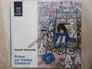 PRINC VE VELKÉ CINTÁNII, JOSEF HANZLÍK, JITKA VRBOVÁ, 1974, **an