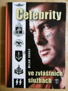 CELEBRITY VE ZVLÁŠTNÍCH SLUŽBÁCH, MILAN KOVÁŘ, **an